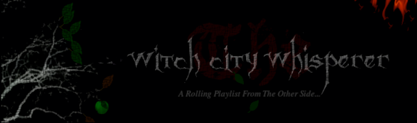 The Witch City Whisperer Rolling Playlist